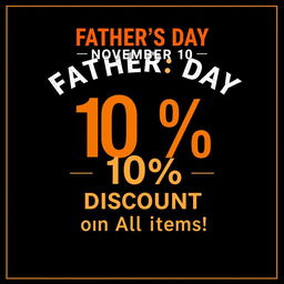A visually striking poster promoting Father's Day on November 10, featuring a bold and stylish design