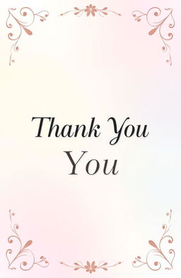 A front page design featuring the words 'Thank You' placed prominently in the center