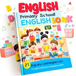 A captivating book cover design for a primary school English learning book, featuring a bright and engaging classroom scene