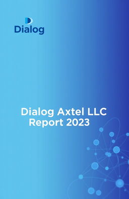 The cover design for a corporate report on Dialog Axiata PLC, featuring a modern and clean layout that includes the company's logo prominently at the top
