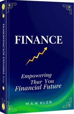 A visually striking book cover for a finance-themed book, featuring a sleek and modern design