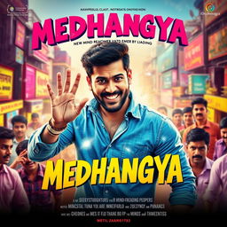 A vibrant and colorful cinematic film poster for an action comedy titled 'MEDHANGYA'