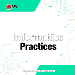 A visually appealing cover page design for an Informatics Practices textbook or material, featuring a prominent and clear JNV (Jawahar Navodaya Vidyalaya) logo