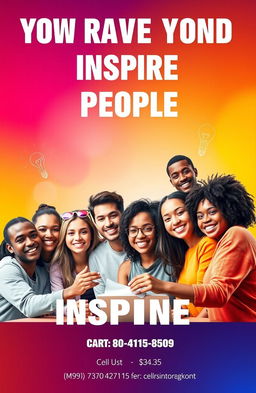 A dynamic and eye-catching poster designed to persuade and inspire people, featuring an impactful slogan at the top in bold, engaging typography