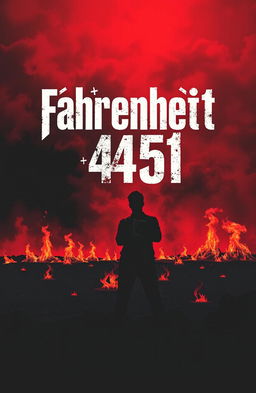 A striking book cover design for the novel 'Fahrenheit 451' that captures the themes of rebellion and the transformative power of knowledge