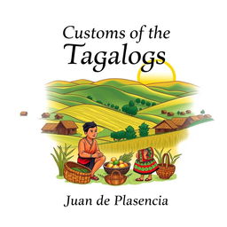 A digital drawing book cover design for 'Customs of the Tagalogs' by Juan de Plasencia