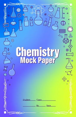 A vibrant and professional cover page for a chemistry mock paper, featuring an intricate design representing various elements of chemistry