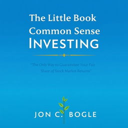 The cover of 'The Little Book of Common Sense Investing' by John C