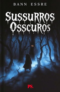 A dark and eerie book cover titled 'Sussurros Oscuros'