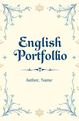 A beautifully designed cover page for an English portfolio, featuring a subtle yet elegant background pattern of classic literary symbols such as quills, books, and scrolls