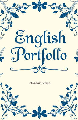 A beautifully designed cover page for an English portfolio, featuring a subtle yet elegant background pattern of classic literary symbols such as quills, books, and scrolls