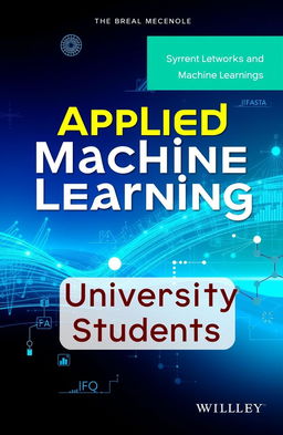 A visually striking book cover design for 'Applied Machine Learning for University Students'