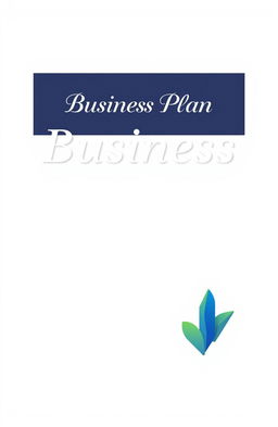 A professional business plan cover page that includes a modern and clean design