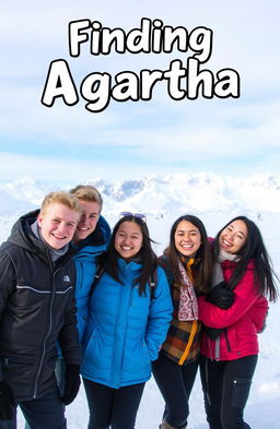 Four teenage best friends exploring Antarctica, with snowy landscapes and icy mountains in the background
