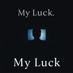 A thought-provoking image that symbolizes 'My Luck' and a long-distance relationship