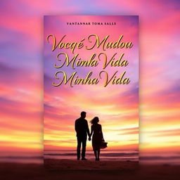 A captivating book cover design for a novel titled "Você Mudou Minha Vida"
