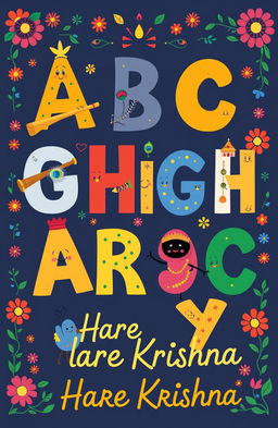 A whimsical and colorful illustration representing the ABCs with a Hare Krishna theme