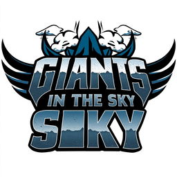 A bold and edgy logo design for a hard rock band named "Giants in the Sky"
