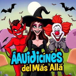 A comedic YouTube thumbnail for a skit called 'Audiciones del Más Allá' featuring a sexy devil character, a witch with a mischievous grin, and a playful clown inspired by 'It'