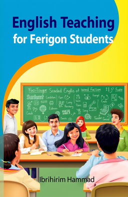 A book cover design for 'English Teaching for Foreign Students' by Ibrahim Hammad