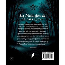 The back cover design for a book titled 'La Maldición de la Casa Crow', authored by Miguel Alessandro, in a slightly realistic style with a dark horror twist