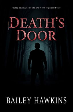 A book cover design titled 'Death's Door' featuring a dark, eerie forest as the background