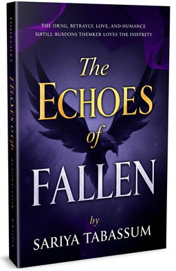 A 3D paperback book cover design for the novel 'The Echoes of Fallen' by Sariya Tabassum