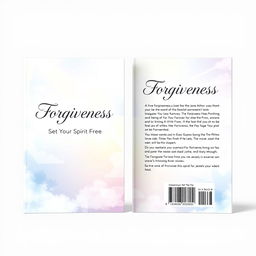 A book cover design featuring the title 'Forgiveness, Set your Spirit Free' prominently displayed on the front, back, and spine