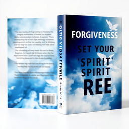 A book cover design featuring the title in bold block letters stating "Forgiveness, Set Your Spirit Free" prominently displayed