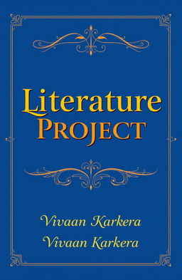A creative cover page design for a literature project featuring the title 'Literature Project' prominently displayed in elegant, artistic typography