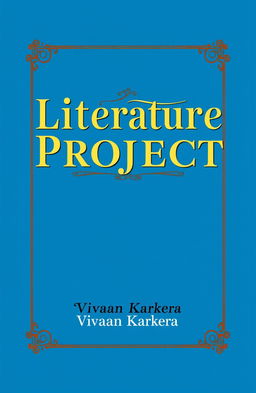 A creative cover page design for a literature project featuring the title 'Literature Project' prominently displayed in elegant, artistic typography