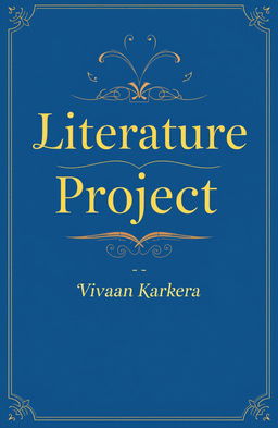 A creative cover page design for a literature project, featuring elegant typography that reads 'Literature Project' prominently