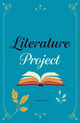 A creative cover page design for a literature project, featuring elegant typography that reads 'Literature Project' prominently