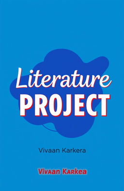 A vibrant and creative cover page for a literature project, featuring the title 'Literature Project' prominently displayed in an artistic font
