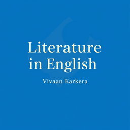 A creative cover page design for a book titled 'Literature in English'