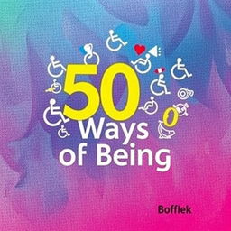 An eye-catching book cover featuring the title '50 Ways of Being' prominently displayed in an engaging and modern font