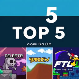 Top 5 mejores juegos para computadoras de bajos recursos, incluyendo títulos como 'Undertale', 'Celeste', 'Stardew Valley', 'Terraria' y 'FTL: Faster Than Light'