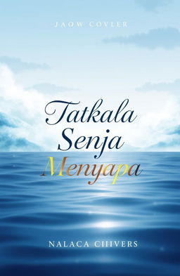 Aesthetic book cover design for a novel titled "Tatkala Senja Menyapa"