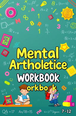 A vibrant and engaging cover design for a mental arithmetic workbook
