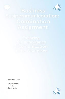 A professional cover page for an assignment on Business Communication