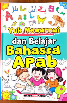 A colorful and engaging book cover for a color-and-learn Arabic language book for children