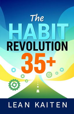An engaging eBook cover design for a book titled 'The Habit Revolution for 35+'