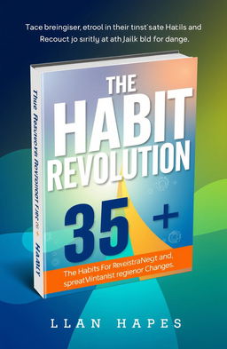 An engaging eBook cover design for a book titled 'The Habit Revolution for 35+'