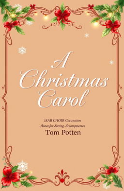 A beautifully arranged sheet music cover for 'A Christmas Carol' intended for SAB choir with an accompaniment option for string quartet or piano, featuring ornate holiday-themed decorations