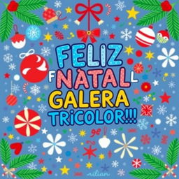 A vibrant and festive design centered around the phrase "FELIZ NATAL GALERA TRICOLOR!!!" in Brazilian Portuguese