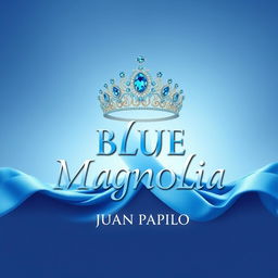 A stunning cover design for 'Blue Magnolia' by Juan Pablo