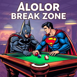 A logo design for 'ALOLOR BREAK ZONE' featuring the text in a prominent Avengers font at the top