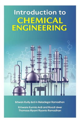 A book cover design for an introduction to chemical engineering, featuring various industrial chemical engineering equipment like reactors, distillation columns, and heat exchangers, with a sophisticated and modern aesthetic