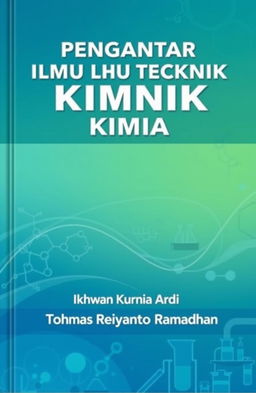 A book cover for 'PENGANTAR ILMU TEKNIK KIMIA' featuring a sophisticated and modern design that reflects the essence of chemical engineering