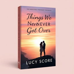 A captivating book cover design for 'Things We Never Got Over' by Lucy Score